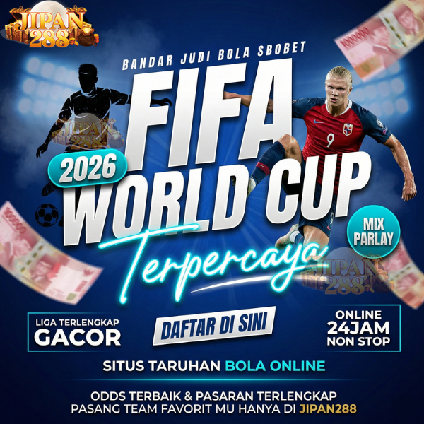 JIPAN288| Bandar Judi Bola Sbobet Mix Parlay Fifa World Cup Terpercaya 2026  image 2